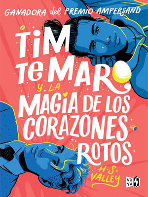 cover image of Tim te Maro y la magia de los corazones rotos